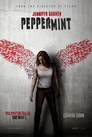 Check out Peppermint for action-packed adventure