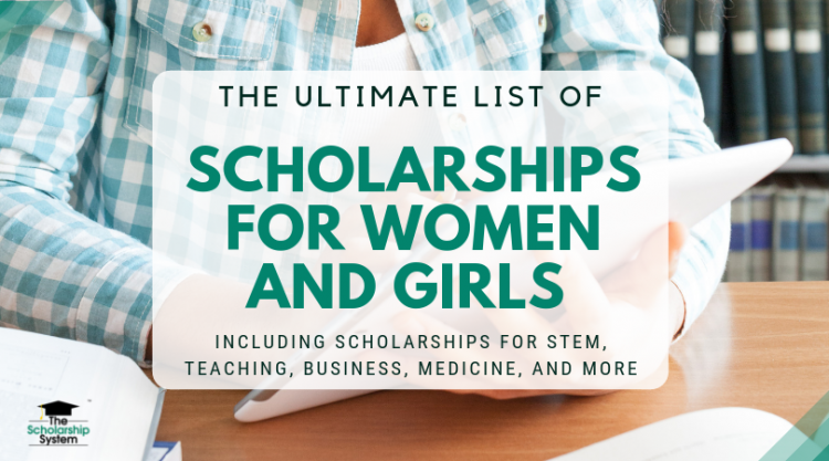 The Ultimate List of Scholarships for Women and Girls